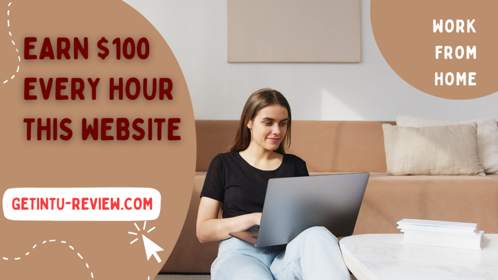 Earn $100 Every Hour on This Website in 2024: Work From Home [NO CAPITAL OR SKILL REQUIRED]