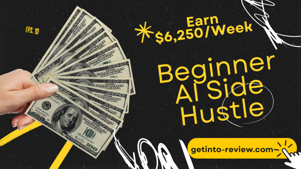 Earn $6,250/Week Easily with a Beginner-Friendly AI Side Hustle (2024)