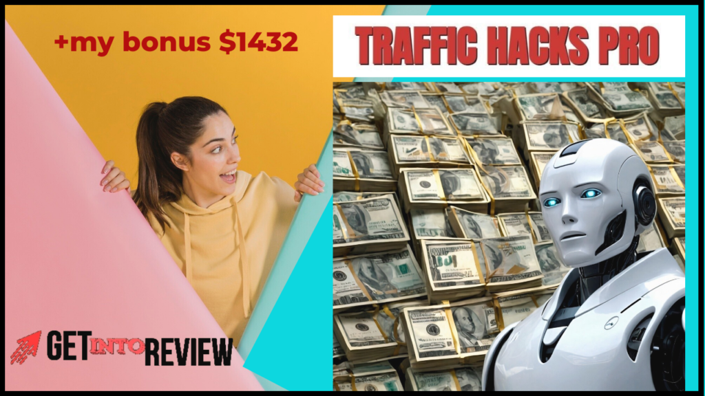 Traffic Hacks Pro: The Most Affordable Traffic Solution You Can’t Miss